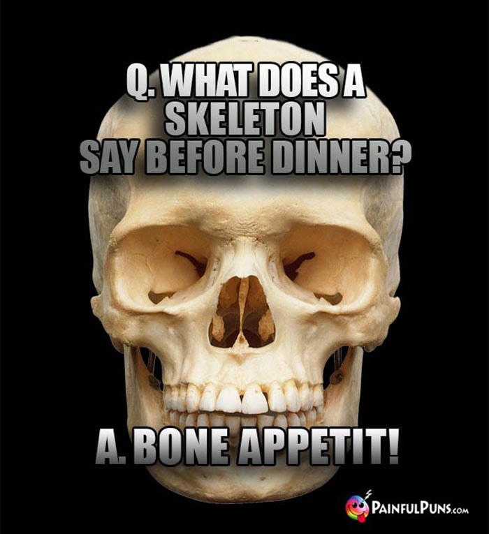 Bone Puns - Bone Appetit