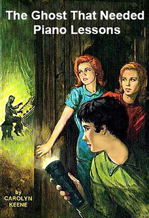 Nancy Drew - Ghost Who Needed Piano Lessons