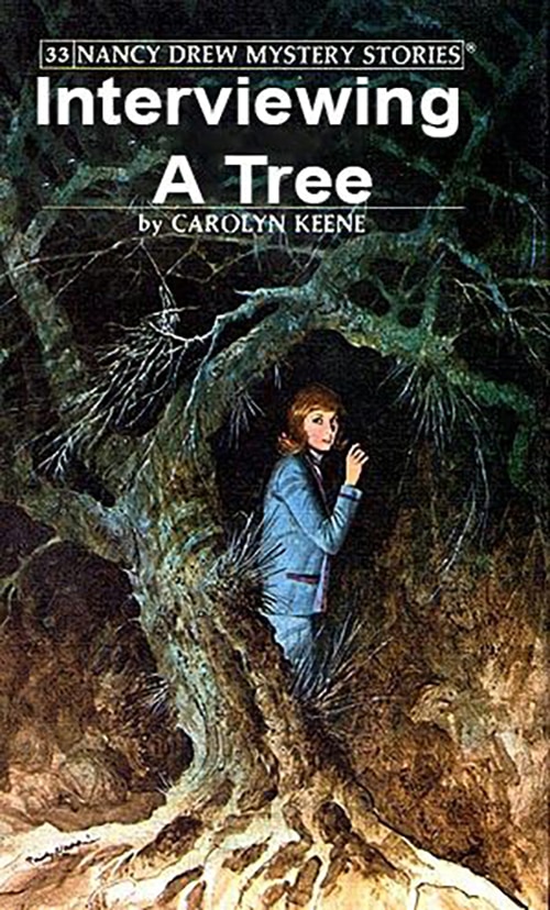 Nancy Drew Fake Book Covers - Interviewing a Tree