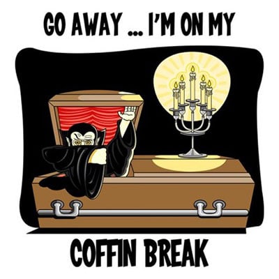 Vampire Puns - Coffin Break