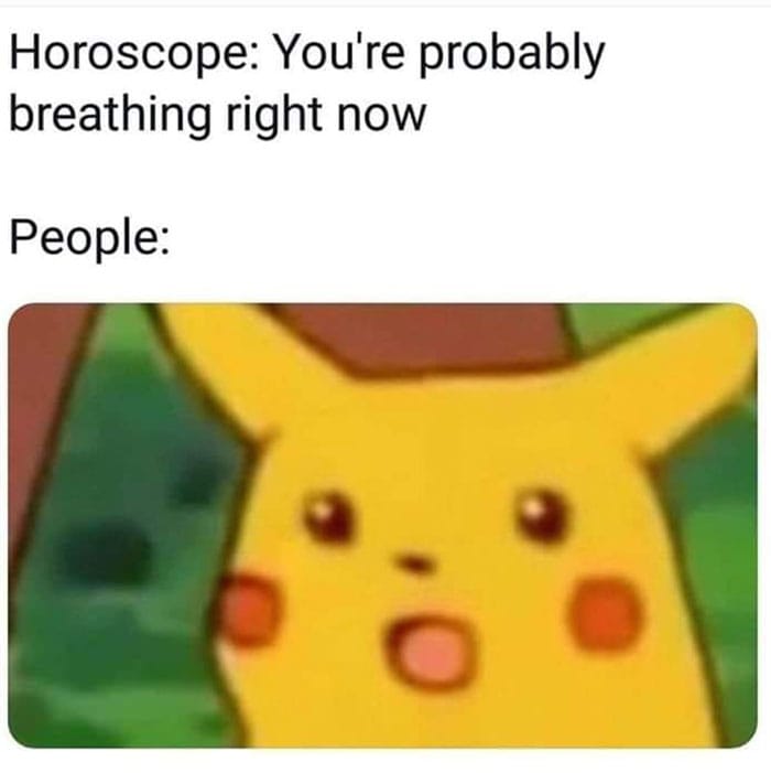Surprised Pikachu Meme - Horoscope