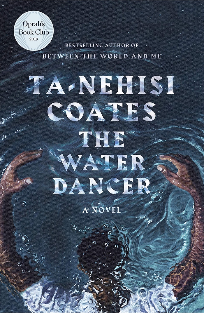 Black Science Fiction Authors and Fantasy Authors - The Water Dancer Cover Ta-Nehisi Coates