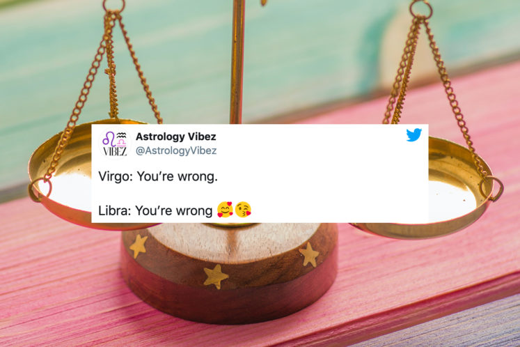 Only True Libras Can Relate to These Libra Memes