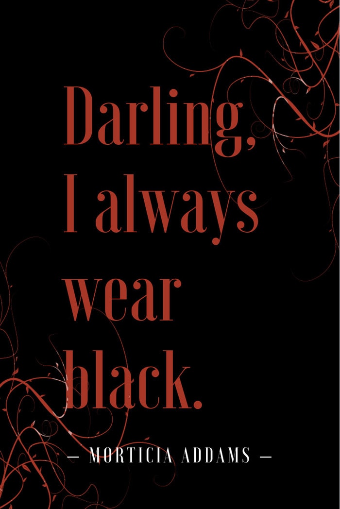Darling I always wear black