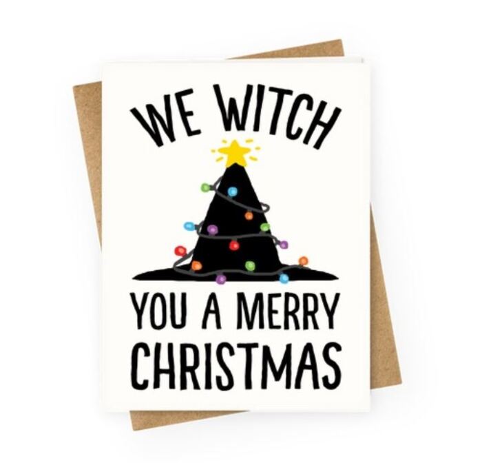 Witch puns - We witch you a merry christmas