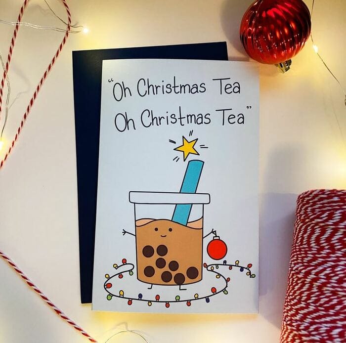Christmas Puns - Oh Christmas tea of Christmas tea