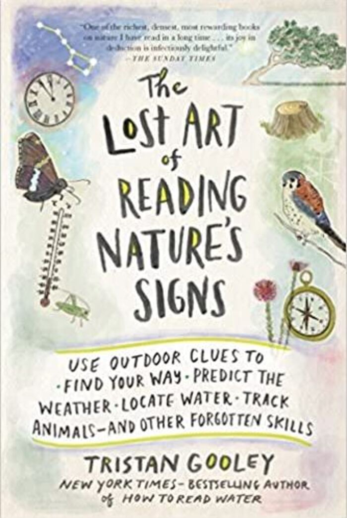 Gifts for nature lovers - The Lost Art of Reading Nature’s Signs