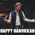 Hanukkah Puns - Hans Solo Happy Hanukkah