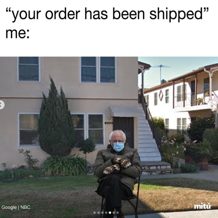 Bernie Sitting Memes - Your Order Has Been Shipped