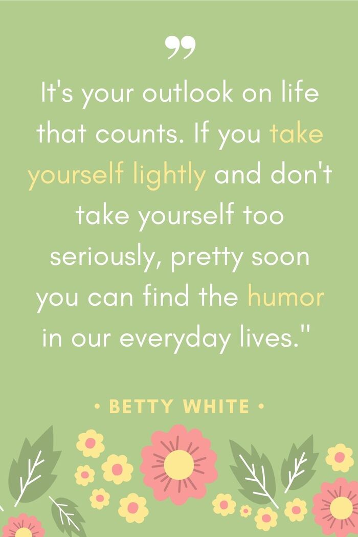 Betty White Quotes - Outlook