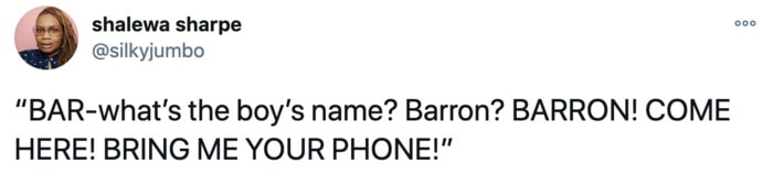 Trump Asking for Barron's Phone