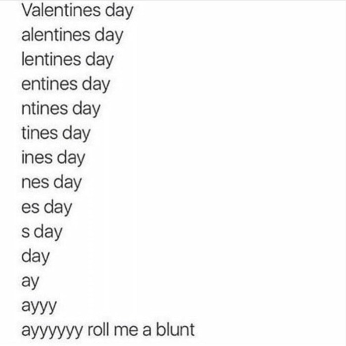 Valentines Day Memes - roll me one
