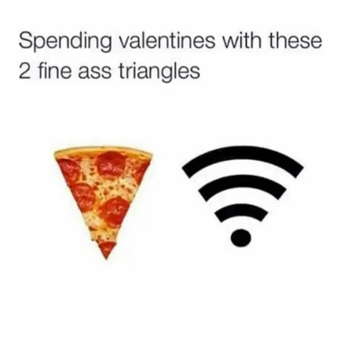 Valentines Day Memes - fine triangles