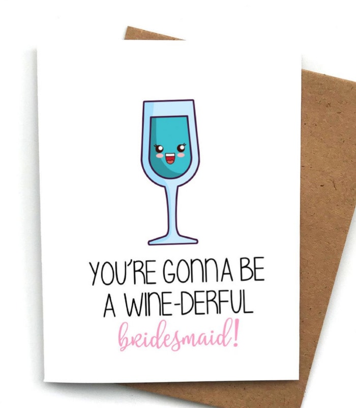 Wine Puns - a wine-derful bridesmaid