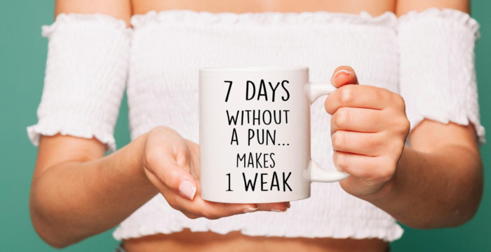 Cute Puns - 7 Days Without a Pun... Makes 1 Weak mug