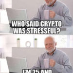 Crypto Memes - Stressful