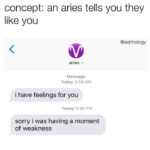 Aries Memes - moment of weakness