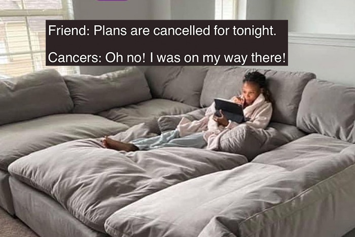 Cancer Zodiac Sign Memes - in bed plans