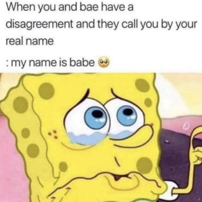 Relationship Memes - my name is babe