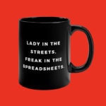 Bad Puns - freak in the spreadsheets mug