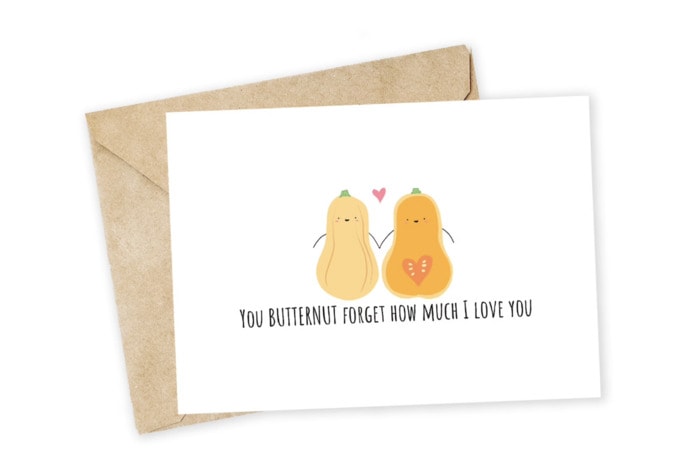 Fall Puns - Butternut forget how much I love You Card