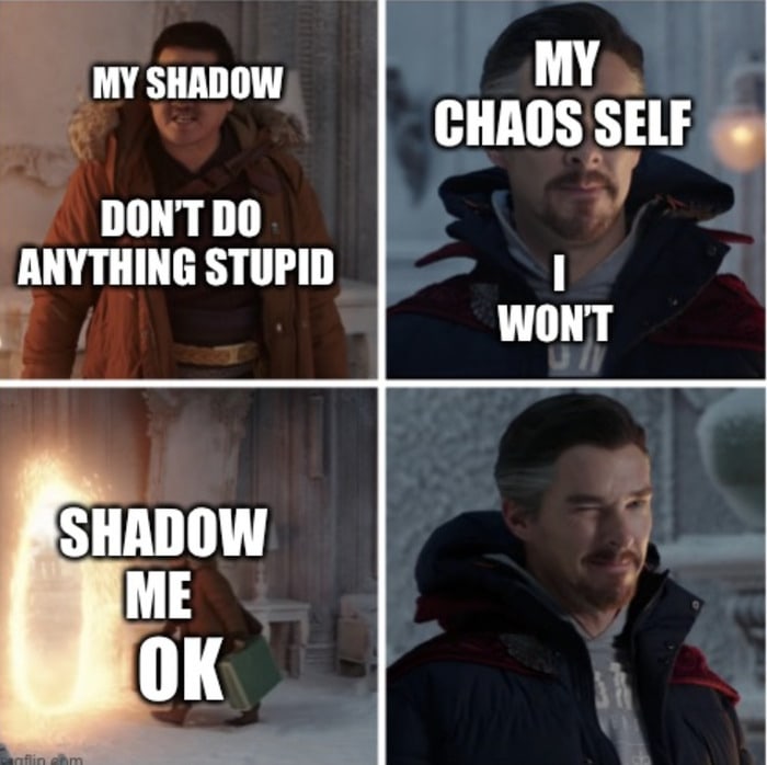 Fine I Won't Meme - shadow