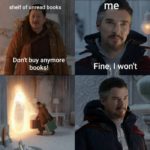 Fine I Won't Meme - unread books