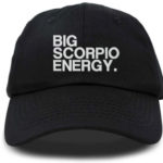 Scorpio Gift Guides - Big Scorpio Energy Hat