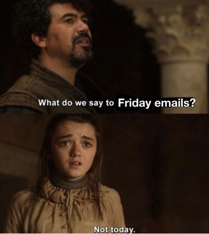 Friday Meme - Arya Stark