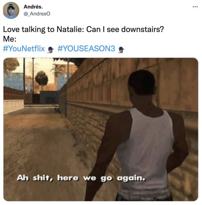 you memes season 3 tweets - love natalie downstairs