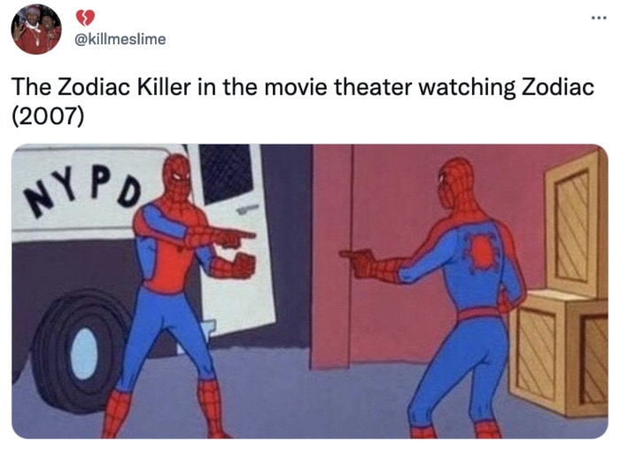 Zodiac Killer Tweets - Spiderman Meme