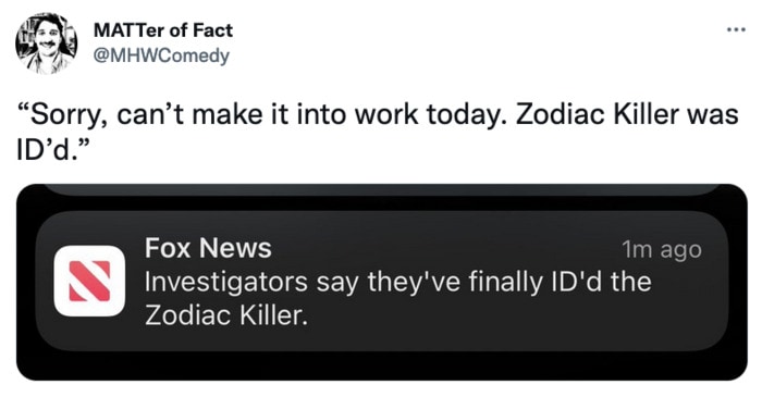 Zodiac Killer Tweets - calling out of work