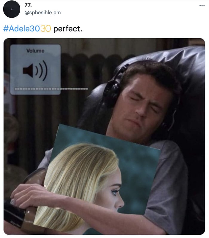 Adele 30 Memes and Tweets Reactions - Chandler listening