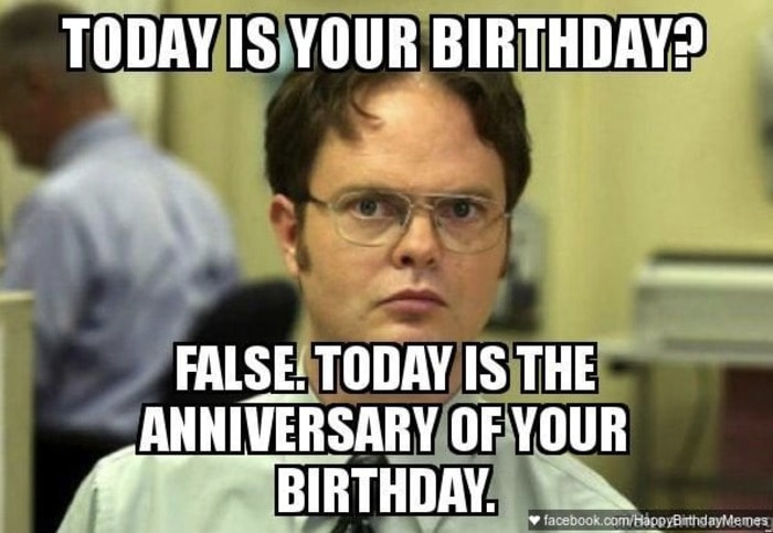 Happy Birthday Meme - Dwight Schrute