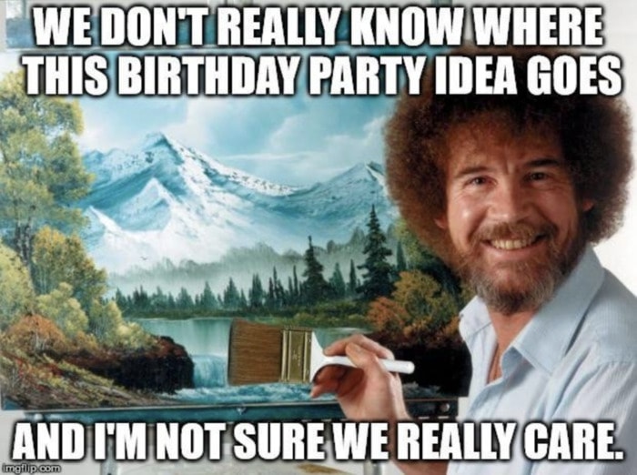 Happy Birthday Meme - Bob Ross