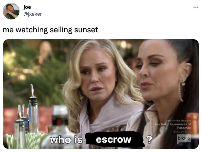Selling Sunset Season 4 Tweets Memes - escrow