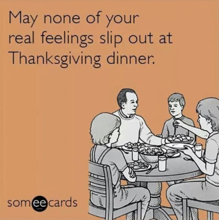 Thanksgiving Memes - real feelings