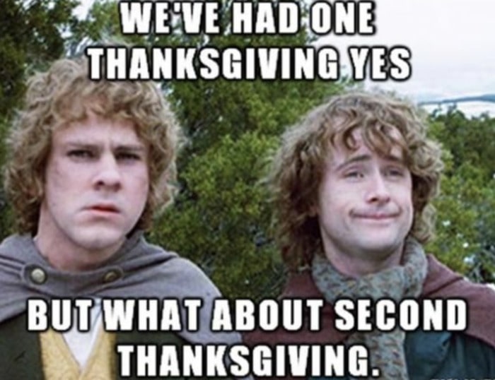 Thanksgiving Memes - Second Thanksgiving