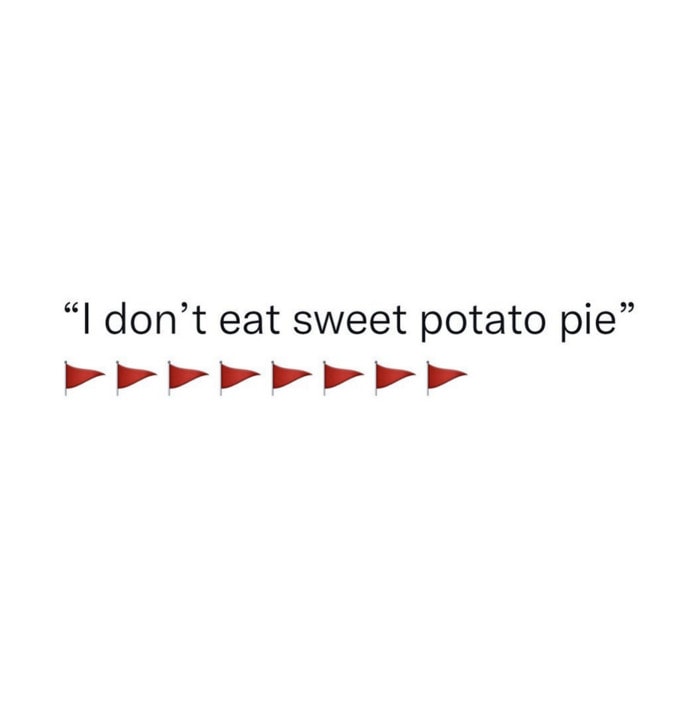 Thanksgiving Memes - sweet potato pie