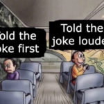Two Guys on a Bus Meme - joke louder