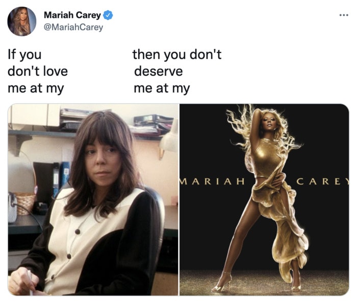Mariah Carey Memes - if you don't want me at my