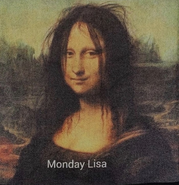 Monday Memes - Monday Lisa