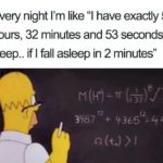Can't Sleep Memes - calculating amount of sleep