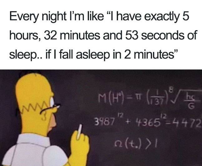 Can't Sleep Memes - calculating amount of sleep