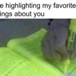 Love Memes - highlighting favorite things about you