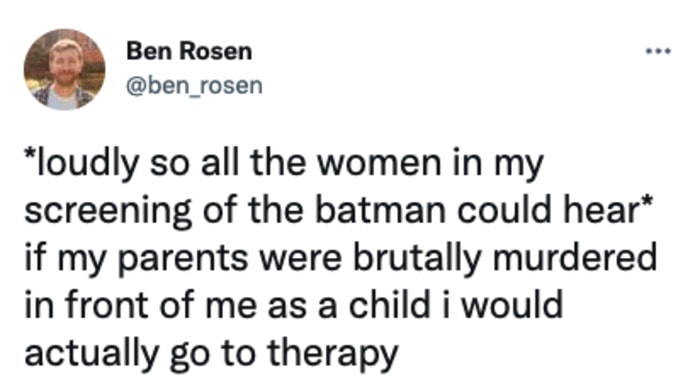 Batman Memes - I would go to therapy