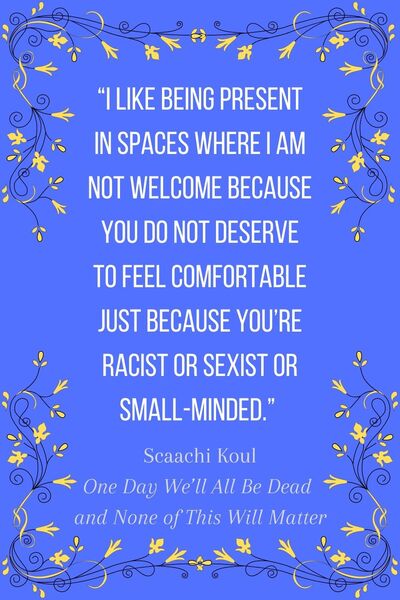 Motivational Quotes For Women - Scaachi Koul