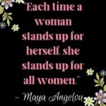 Motivational Quotes For Women - Maya Angelou