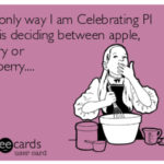 Pi Day Memes - Deciding which pie to eat