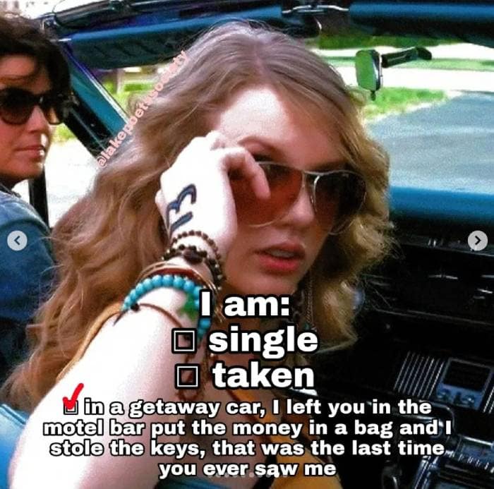 Taylor Swift Memes - getaway car
